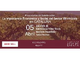 La Interprofesional del Vino de España presenta en la Barcelona Wine Week el estudio sobre la importancia del sector vitivinícola en Cataluña